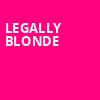 Legally Blonde, Centre Stage, Greenville
