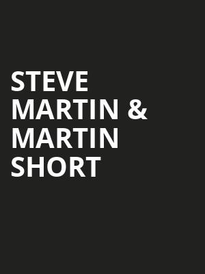 Steve Martin Martin Short, Peace Concert Hall, Greenville