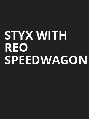 Styx with REO Speedwagon, Bon Secours Wellness Arena, Greenville