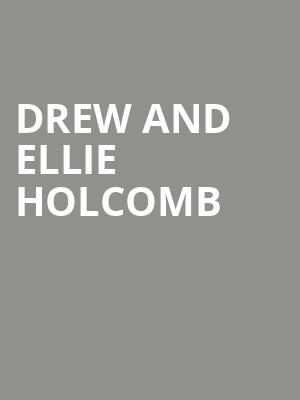 Drew and Ellie Holcomb, Peace Concert Hall, Greenville