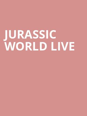 Jurassic World Live, Bon Secours Wellness Arena, Greenville
