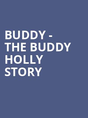 Buddy - The Buddy Holly Story Poster