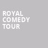Royal Comedy Tour, Bon Secours Wellness Arena, Greenville