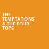 The Temptations The Four Tops, Bon Secours Wellness Arena, Greenville